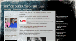 Desktop Screenshot of justiceolderthanthelaw.com